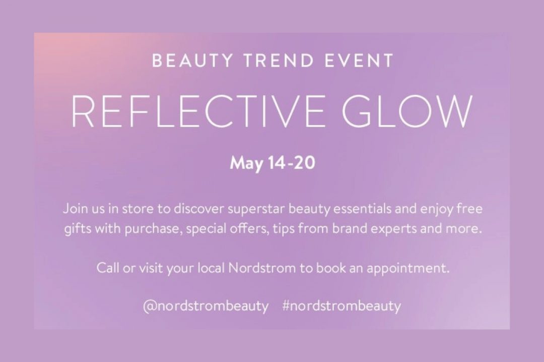 River Park Square Nordstrom Beauty Trend Event Reflective Glow